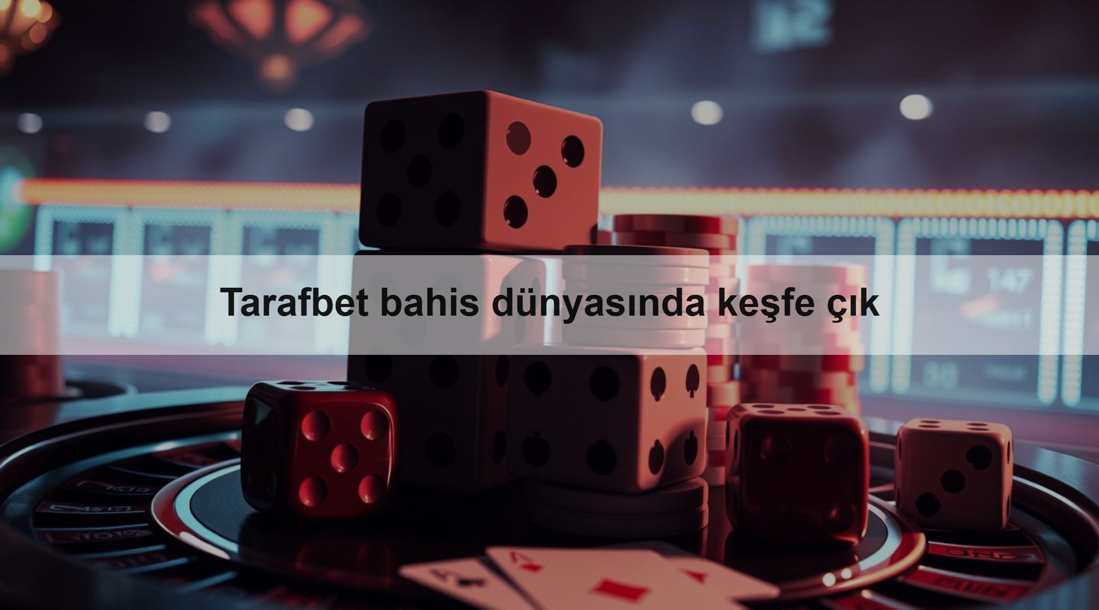 Tarafbet bahis dünyasında keşfe çık 1 Tarafbet bahis dünyasında keşfe çık
