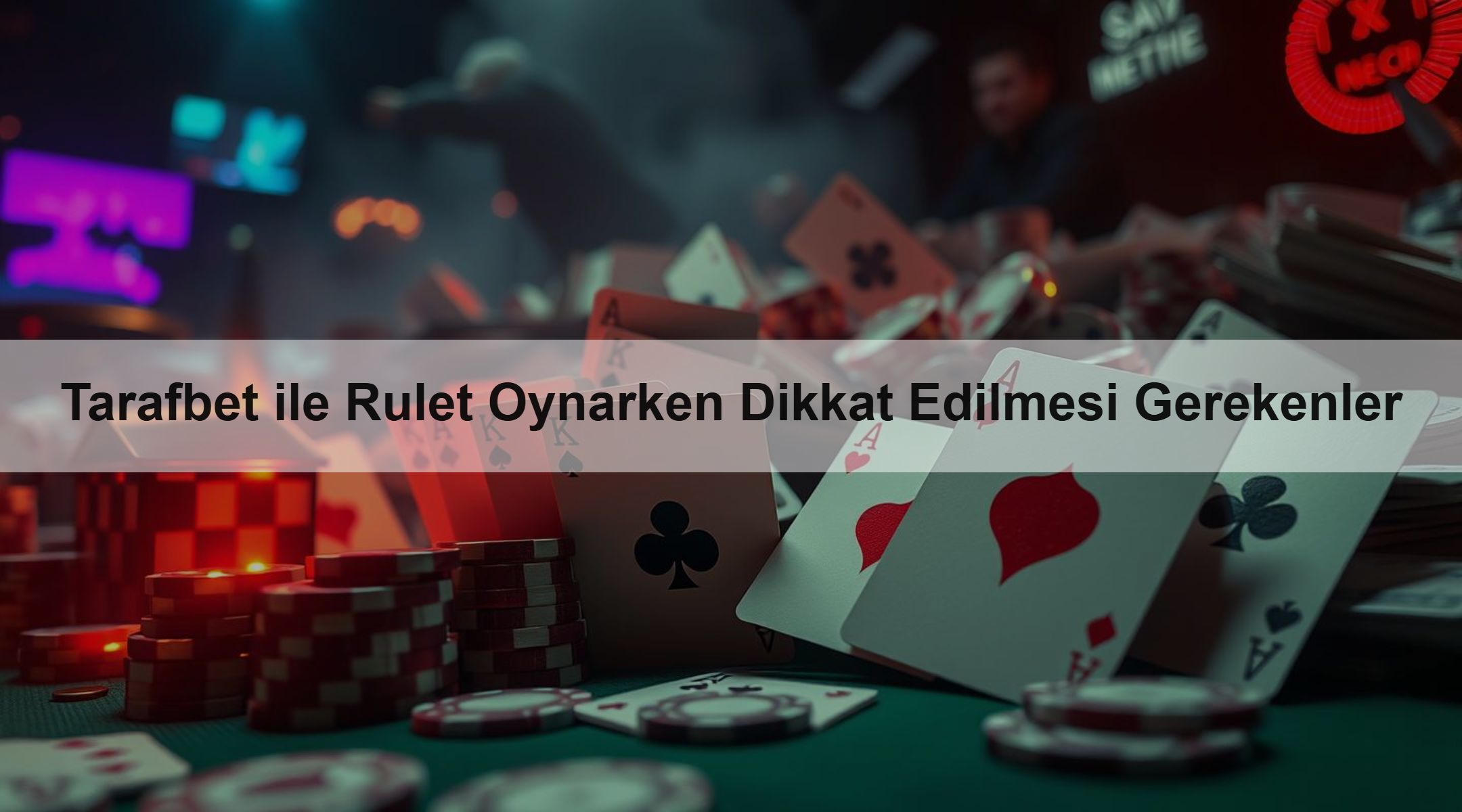 Tarafbet ile Rulet Oynarken Dikkat Edilmesi Gerekenler