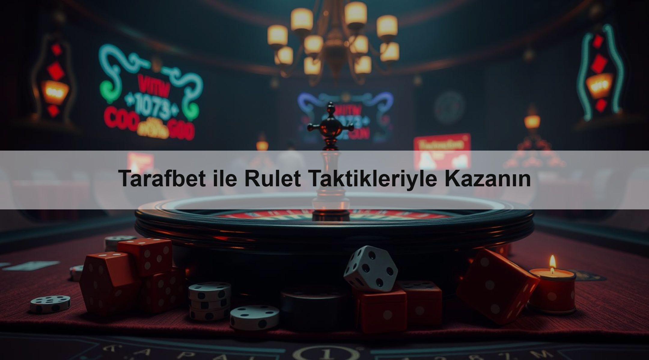 Tarafbet ile Rulet Taktikleriyle Kazanın
