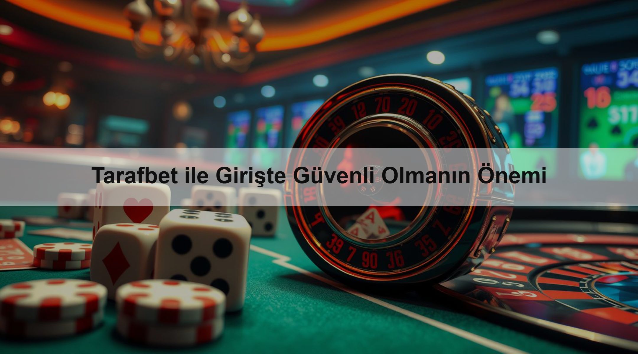 Tarafbet ile Girişte Güvenli Olmanın Önemi 1 Tarafbet ile Girişte Güvenli Olmanın Önemi