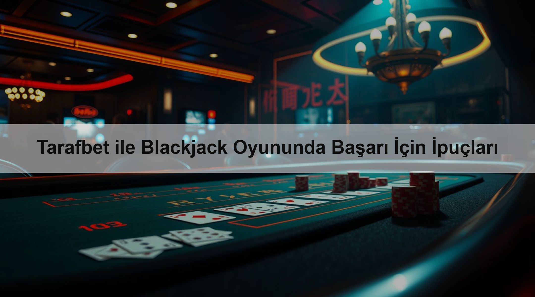 Tarafbet ile Blackjack Oyununda Başarı İçin İpuçları 1 Tarafbet ile Blackjack Oyununda Başarı İçin İpuçları